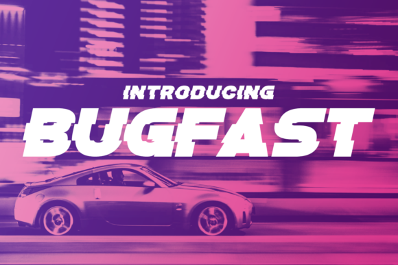 Bugfast: The Premium Display Font for Modern Marketing Campaigns