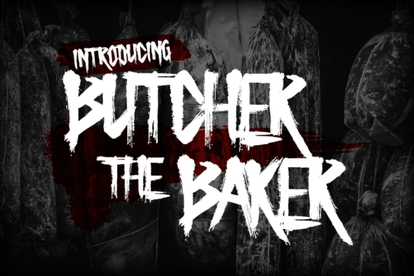 Butcher the Baker: A Font with Heart and Craft