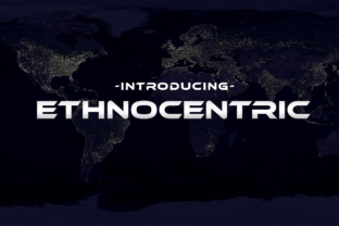 Ethnocentric: The Craft Seller's Accelerated Typeface